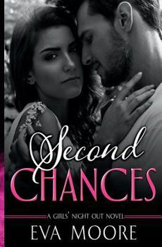 Second Chances - Book #2 of the Girls' Night Out