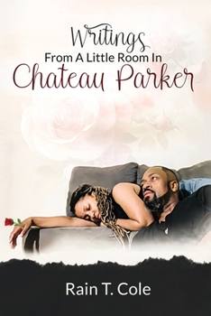 Paperback Writings From A Little Room In Chateau Parker Book