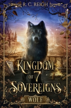 Kingdom of 7 Sovereigns: Wolf