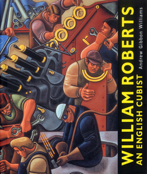 William Roberts: An English Cubist