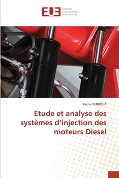 Paperback Etude et analyse des systèmes d'injection des moteurs Diesel [French] Book