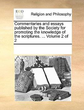 Paperback Commentaries and essays published by the Society for promoting the knowledge of the scriptures. ... Volume 2 of 2 Book