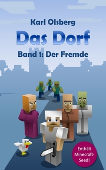 Paperback Das Dorf Band 1: Der Fremde [German] Book