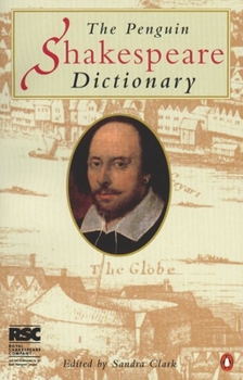 Paperback The Penguin Shakespeare Dictionary Book