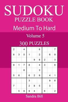 Paperback 300 Medium to Hard Sudoku Puzzle Book