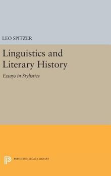 Hardcover Linguistics and Literary History: Essays in Stylistics Book