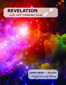 Paperback REVELATION with Left Notetaker Lines: LARGE PRINT - 18 point, King James Today [Large Print] Book