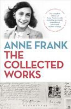 Hardcover Anne Frank: The Collected Works Book