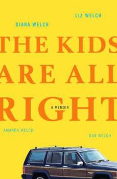 Hardcover The Kids Are All Right Book