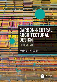Paperback Carbon-Neutral Architectural Design Book