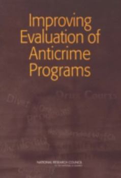 Paperback Improving Evaluation of Anticrime Programs Book