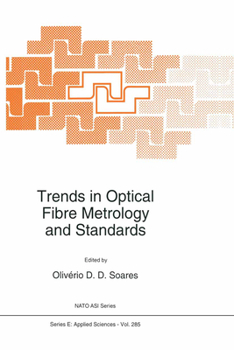Paperback Trends in Optical Fibre Metrology and Standards Book