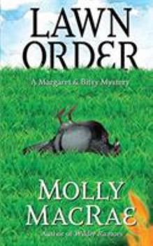 Lawn Order - Book  of the Margaret & Bitsy Mystery Series