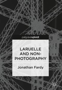 Hardcover Laruelle and Non-Photography Book
