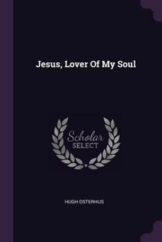 Paperback Jesus, Lover Of My Soul Book