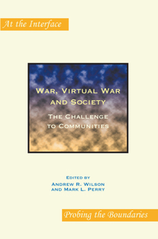 Paperback War, Virtual War and Society: The Challenge to Communities Book