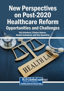 Paperback New Perspectives on Post-2020 Healthcare Reform: Opportunities and Challenges Book