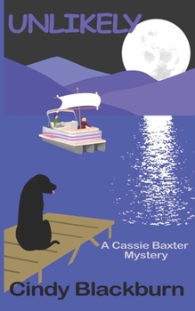 Unlikely - Book #4 of the Cassie Baxter Mysteries