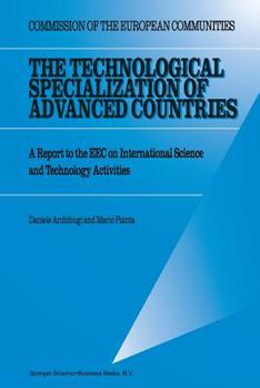 Paperback The Technological Specialization of Advanced Countries: A Report to the EEC on International Science and Technology Activities Book