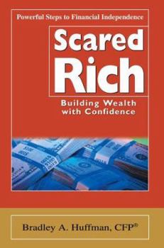 Hardcover Scared Rich: Building Wealth with Confidence Book