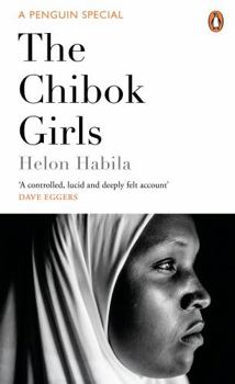 The Chibok Girls: The Boko Haram Kidnappings and Islamist Militancy in Nigeria - Book  of the Columbia Global Reports