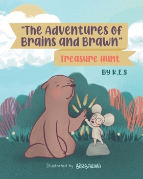 Paperback The Adventures of Brains and Brawn: Treasure Hunt Book