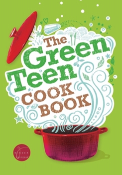 Paperback The Green Teen Cookbook Book