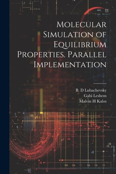 Paperback Molecular Simulation of Equilibrium Properties. Parallel Implementation Book