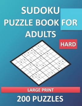 Paperback Hard Sudoku Puzzle Book for Adults - Large Print - 200 Puzzles: Brain Games - Giant Sudoku Book - One Puzzle Per Page [Large Print] Book