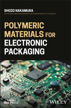 Hardcover Polymeric Materials for Electronic Packaging Book