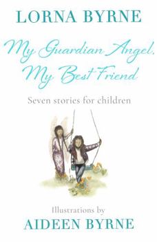 Paperback My Guardian Angel, My Best Friend: Seven stories for children Book