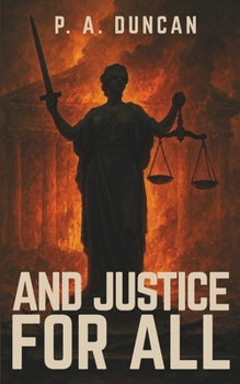 Paperback And Justice For All: Self-Inflicted Wounds Book 3 Book