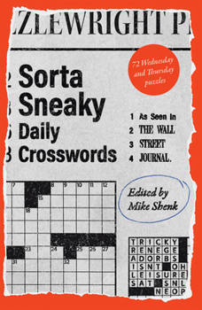 Sorta Sneaky Daily Crosswords: As Seen in The Wall Street Journal (Wall Street Journal Crosswords)