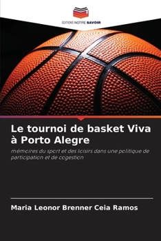 Paperback Le tournoi de basket Viva à Porto Alegre [French] Book