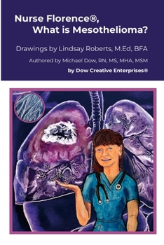 Paperback Nurse Florence(R), What is Mesothelioma? Book