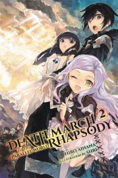 Paperback Death March to the Parallel World Rhapsody, Vol. 2 (Light Novel): Volume 2 Book