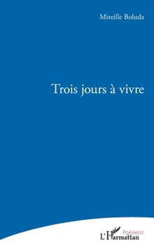 Paperback Trois jours à vivre [French] Book
