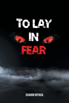 Paperback To Lay in Fear Book