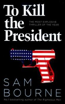 Paperback To Kill The President Book