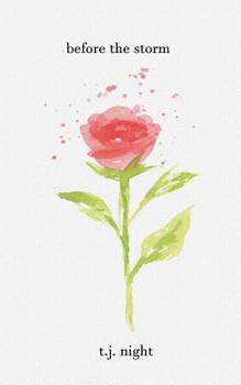 Paperback before the storm: a collection of poetry Book