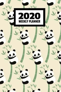 Paperback 2020 Weekly Planner: January 2020 - December 2020, Calendar Agenda And Daily Schedule - Panda (6"x9") Book