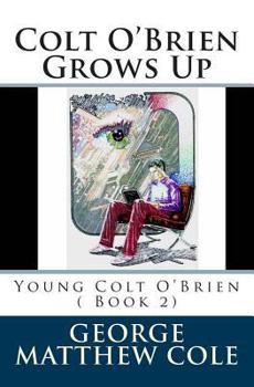Paperback Colt O'Brien Grows Up Book