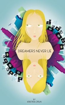 Paperback Dreamers Never Lie Book