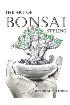 Paperback The Art of Bonsai Styling Book