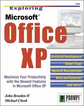 Paperback Exploring Microsoft Office XP: Maximize Your Productivity with the Newest Features in Microsoft Office XP Book