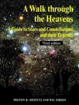 Paperback A Walk Through the Heavens: A Guide to Stars and Constellations and Their Legends Book