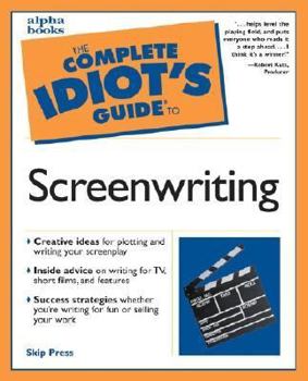 Paperback The Complete Idiot's Guide to Screenwriting: 4 Book