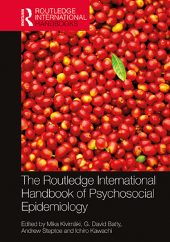 Misc. The Routledge International Handbook of Psychosocial Epidemiology Book