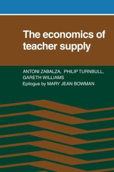 Paperback The Economics of Teacher Supply Book