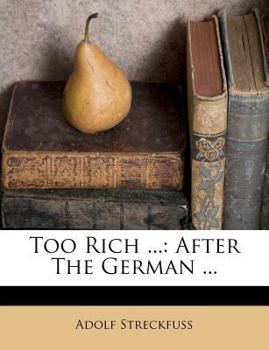 Paperback Too Rich ...: After the German ... Book